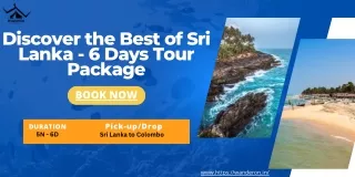 Discover the Best of Sri Lanka - 6 Days Tour Package