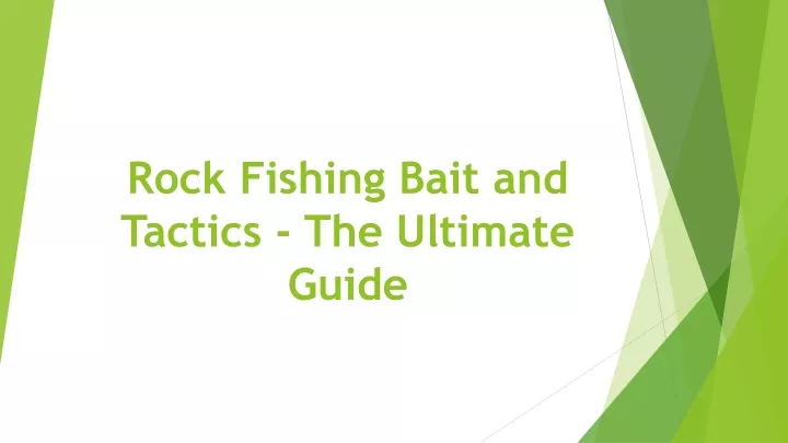 rock fishing bait and tactics the ultimate guide