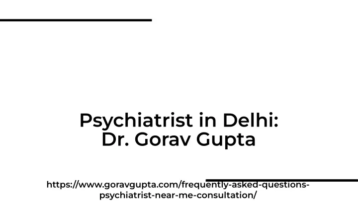 psychiatrist in delhi dr gorav gupta