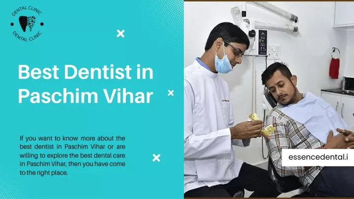 best dentist in paschim vihar