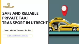 Premium 24/7 Private Taxi Transport in Utrecht