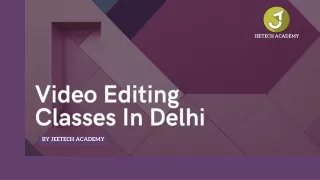 video editing classes in Delhi
