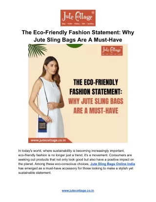 The Eco-Friendly Fashion Statement_ Why Jute Sling Bags Are A Must-Have