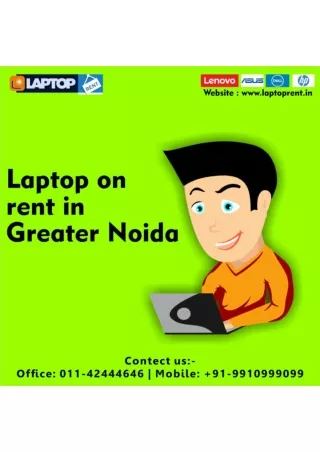 Laptop for Rent in Noida 9910999099