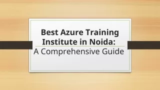 Best Azure Training Institute in Noida: A Comprehensive Guide