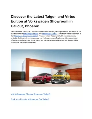 Discover the Latest Taigun and Virtus Edition at Volkswagen Showroom in Calicut, Phoenix