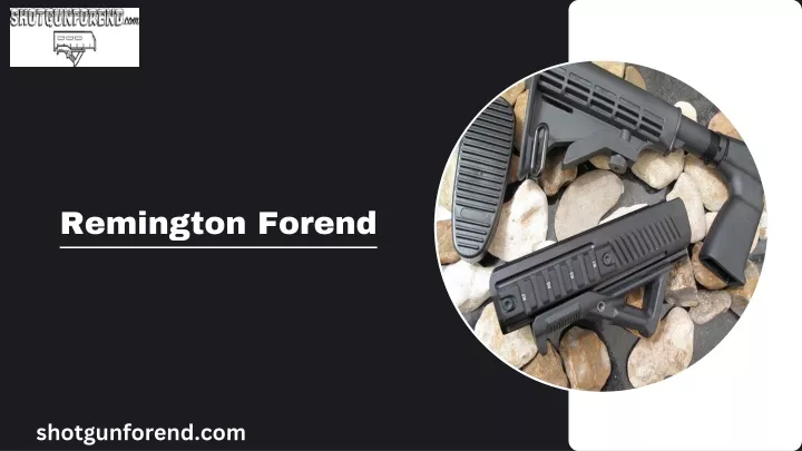 remington forend