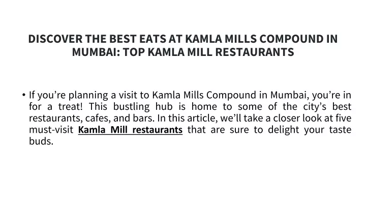 discover the best eats at kamla mills compound in mumbai top kamla mill restaurants