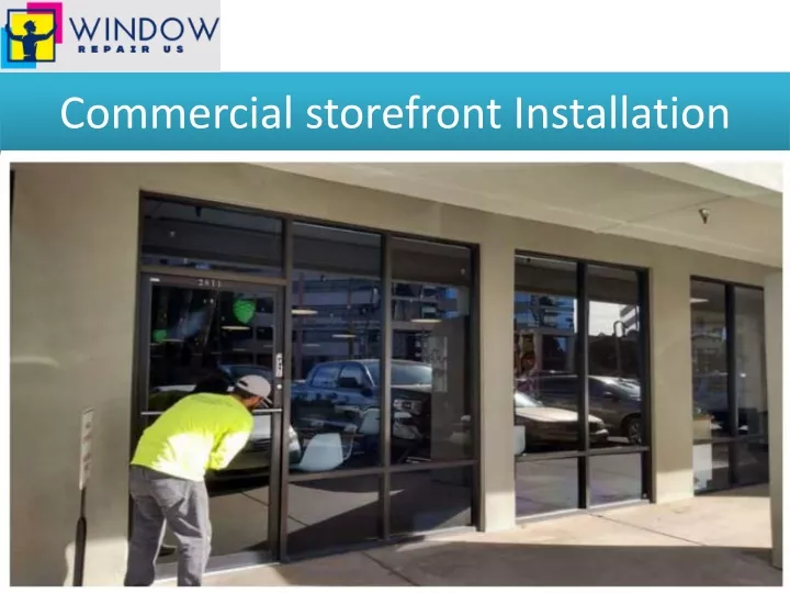 commercial storefront installation