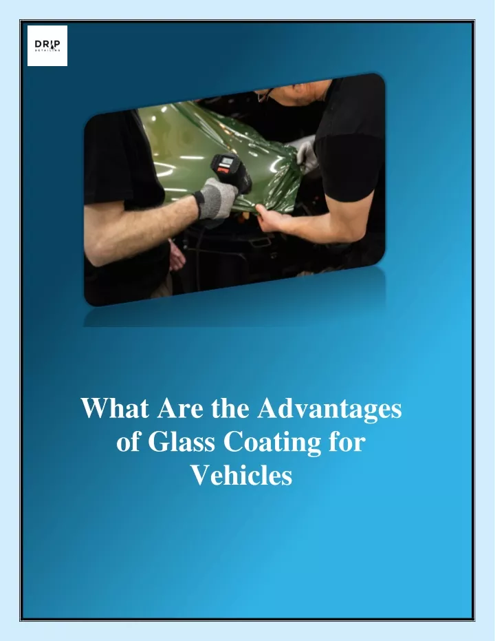 what are the advantages of glass coating