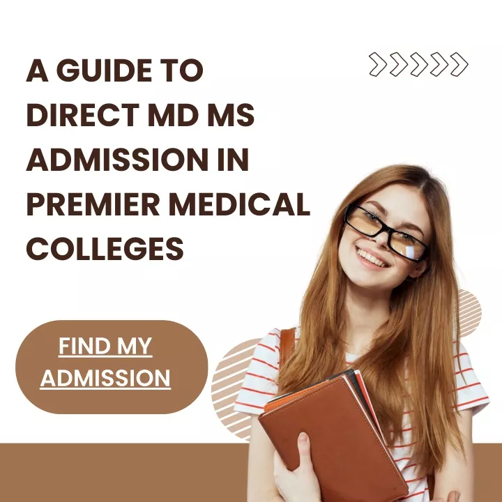 a guide to direct md ms admission in premier