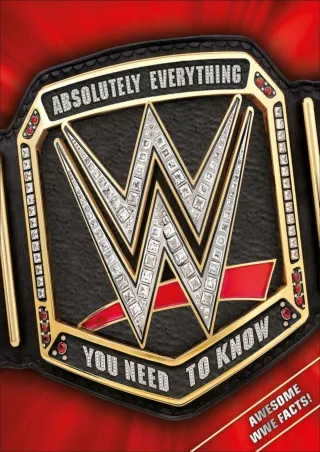 read pdf WWE Absolutely Everything You Need to Know