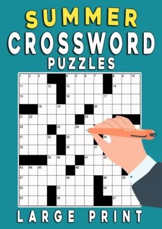 read pdf Large Print Summer Crossword Puzzles: Relaxing Puzzles for Lazy Summer Days,