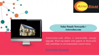 Solar Panels Newcastle Aztecsolar.com