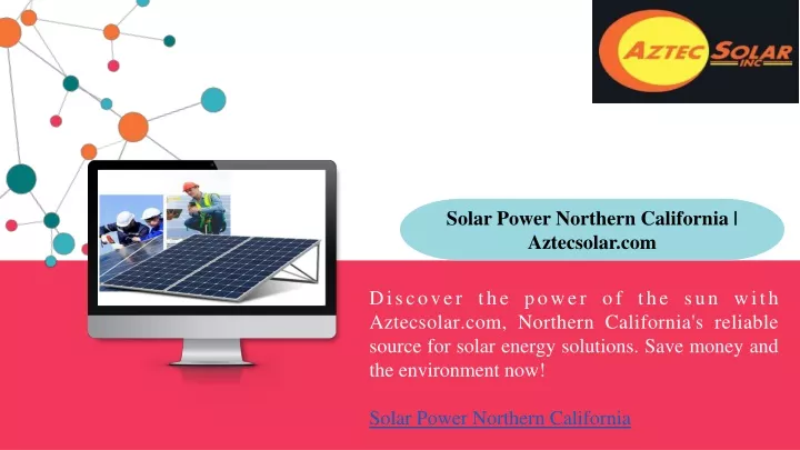 solar power northern california aztecsolar com