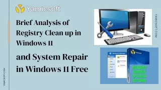 Registry Clean up in Windows 11 and System Repair in Windows 11 Free