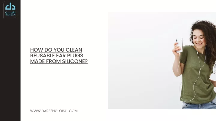 how do you clean reusable ear plugs made from