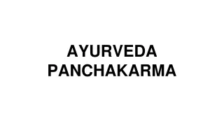 AYURVEDA PANCHAKARMA