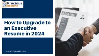 How to Upgrade to an Executive Resume in 2024