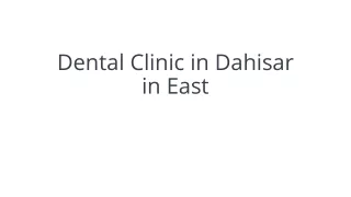 Dental Clinic in Dahisar in East