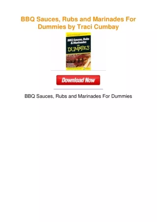 BBQ Sauces, Rubs and Marinades For Dummies by Traci Cumbay