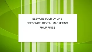 Elevate Your Online Presence Digital Marketing Philippines