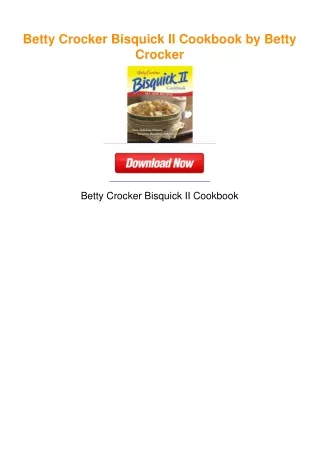 Betty Crocker Bisquick II Cookbook by Betty Crocker