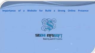 Importance of a Website for Build a Strong Online Presence- Siddhi Infosoft