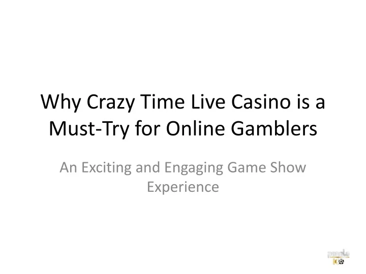 why crazy time live casino is a must