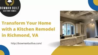 Transform Your Home with a Kitchen Remodel in Richmond, VA