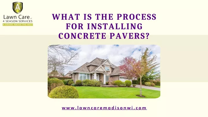 what is the process for installing concrete pavers