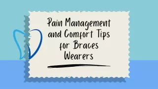 Pain Management and Comfort Tips for Braces Wearers