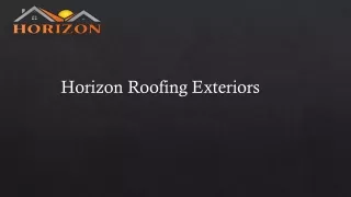 Horizon Roofing & Exteriors | Roofer in St. Peters MO