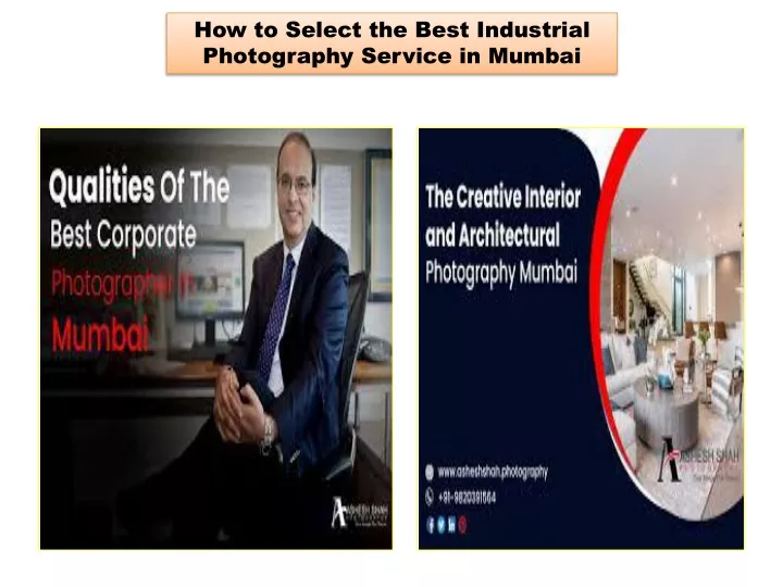 how to select the best industrial photography