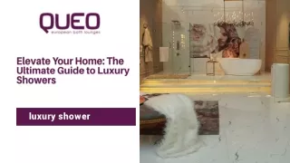 Elevate Your Home The Ultimate Guide to Luxury Showers