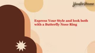 Express Your Style and look both with a Butterfly Nose Ring