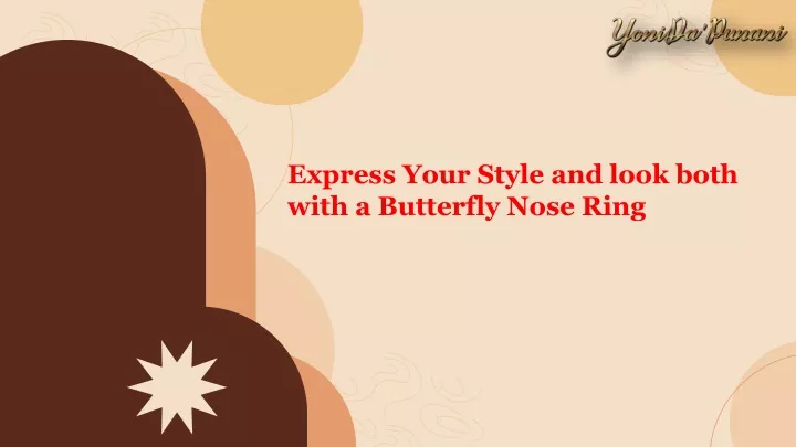 express your style and look both with a butterfly