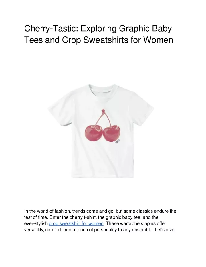 cherry tastic exploring graphic baby tees and crop sweatshirts for women