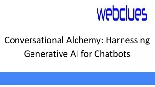 Conversational Alchemy Harnessing Generative AI for Chatbots