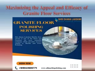 Maximizing the Appeal and Efficacy of Granite Floor Services