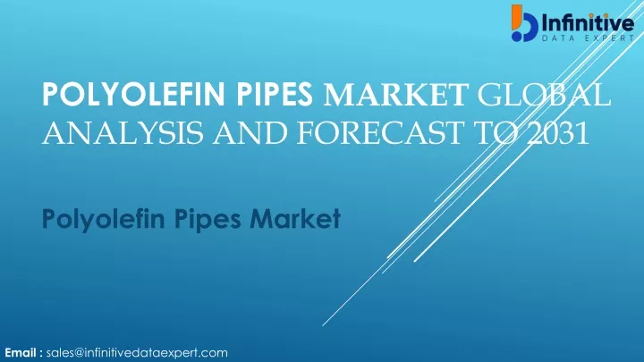 polyolefin pipes market global analysis and forecast to 2031