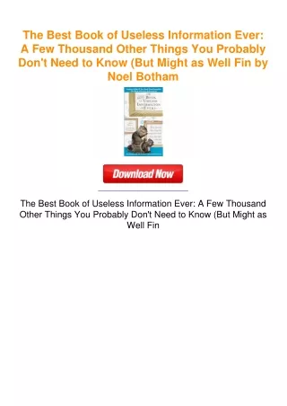 The Best Book of Useless Information Ever: A Few Thousand Other Things