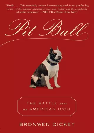 ⚡pdf✔ Pit Bull: The Battle over an American Icon