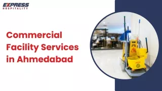 Commercial Facility Services in Ahmedabad