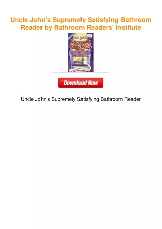 Uncle John's Supremely Satisfying Bathroom Reader by Bathroom Readers'