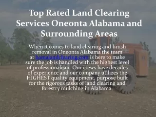 Top Rated Land Clearing Services Oneonta Alabama and Surrounding Areas