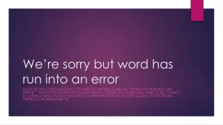 We’re sorry but word has run into an error