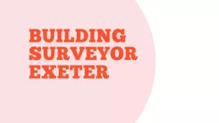 Building surveyor Exeter 10 june