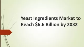 Yeast Ingredients Market