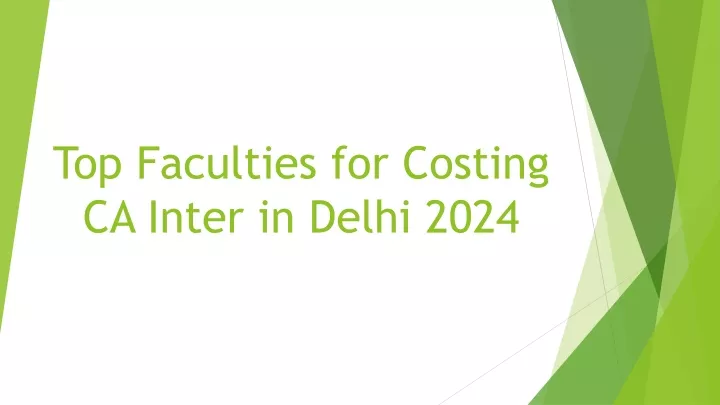 top faculties for costing ca inter in delhi 2024